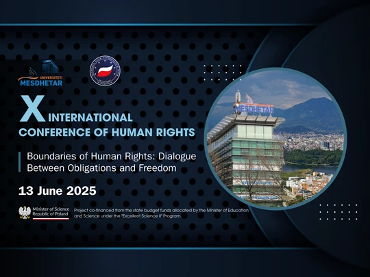 Na ciemnoniebieskim tle plakat informuje o „X International Conference of Human Rights”, organizowanej przez Uniwersytet MESDHETAR. Hasło konferencji: „Boundaries of Human Rights: Dialogue Between Obligations and Freedom”. Data: 13 czerwca 2025.